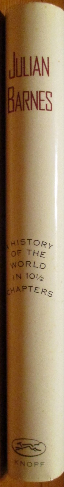 1989 “A History of the World in 10 1/2 Chapters by Julian Barnes SIGNED H/C D/J