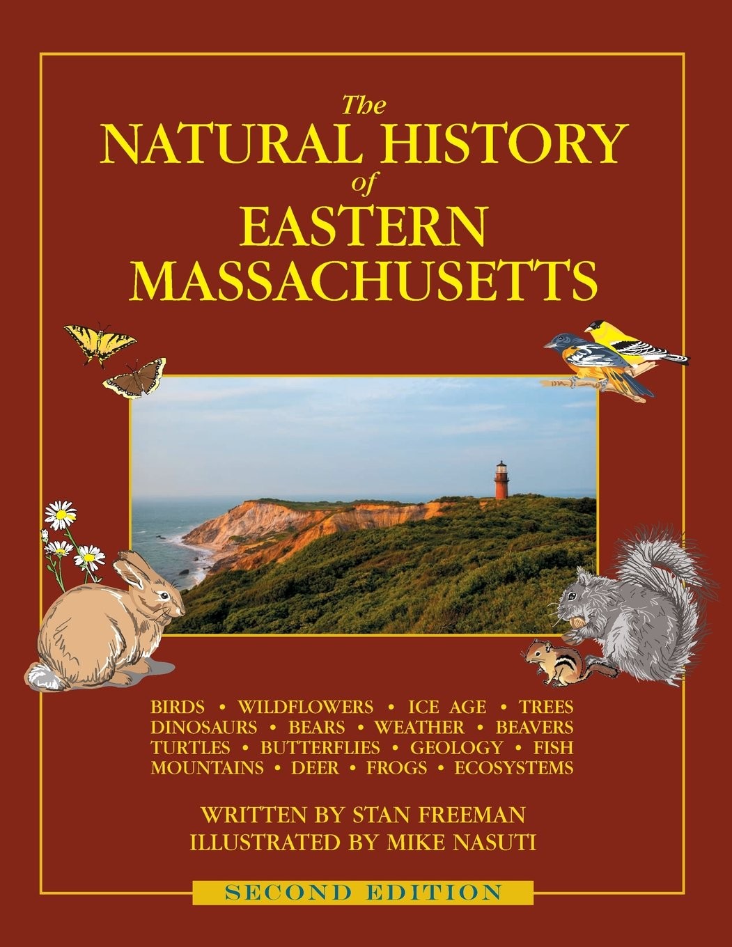 The Natural History of Eastern Massachusetts – Second Edition by Stan Freeman