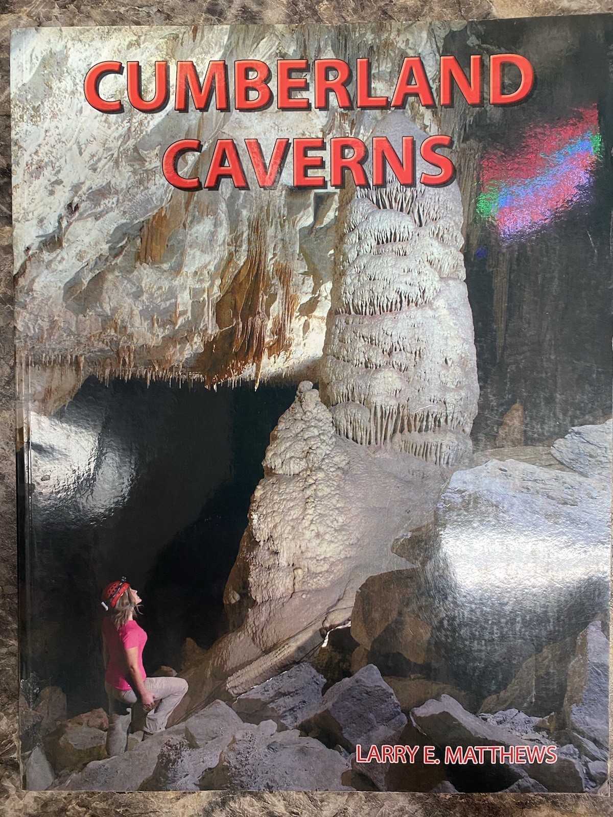 Cumberland Caverns Book Larry E Matthews, Tennessee Cave Systems