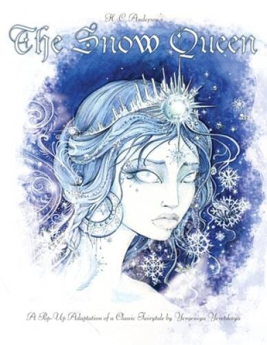 The Snow Queen: A Pop-Up Adaption of a Classic Fairytale – Hardcover – GOOD