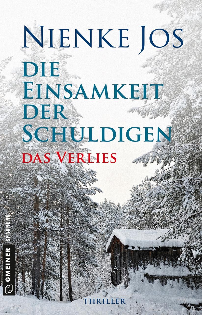 Die Einsamkeit der Schuldigen – Das Verlies Nienke Jos