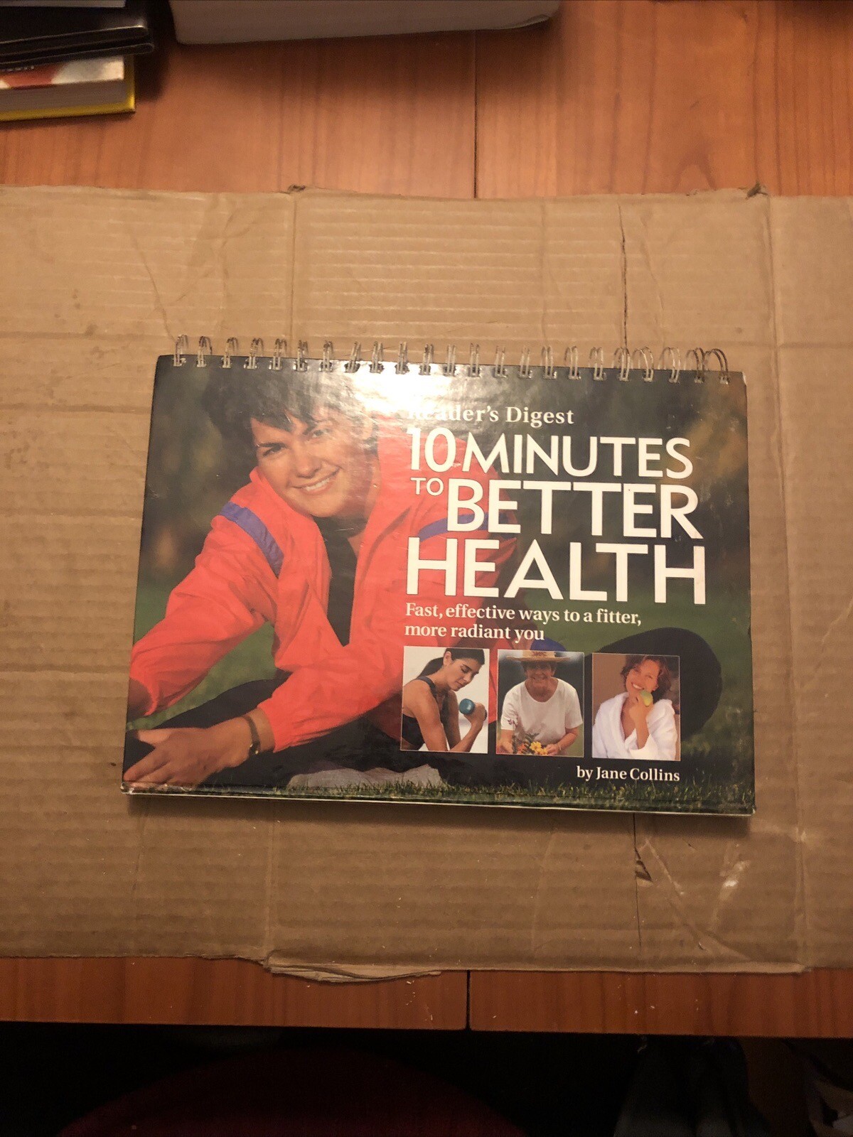 10 Minutes to Better Health : Fast, Effective Ways to a Fitter, More Radiant
