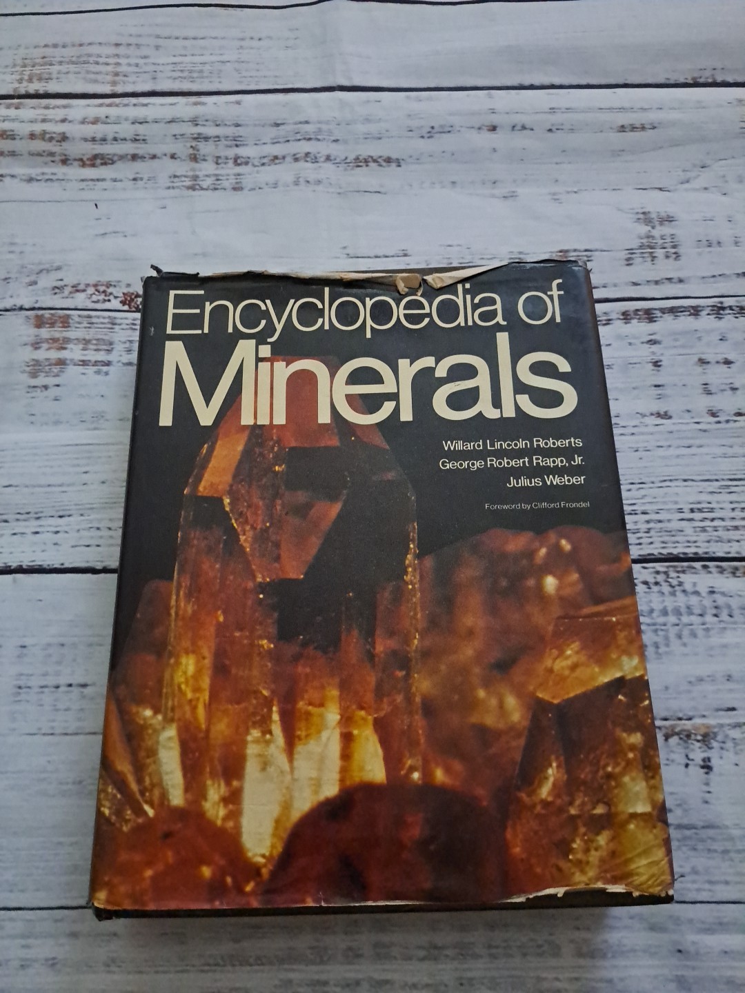 1974 HC Encyclopedia of Minerals by Willard Lincoln Roberts [Editor]; George R..