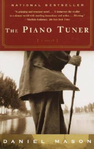 The Piano Tuner – Paperback By Mason, Daniel – GOOD