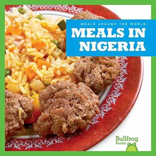 Meals in Nigeria (Bullfrog Books: – Library Binding, by Cari Meister – Very Good