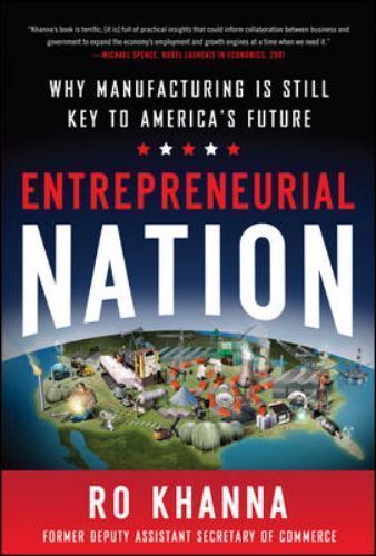 Ro Khanna~ENTREPRENEURIAL NATION~SIGNED 1ST/DJ~NICE COPY