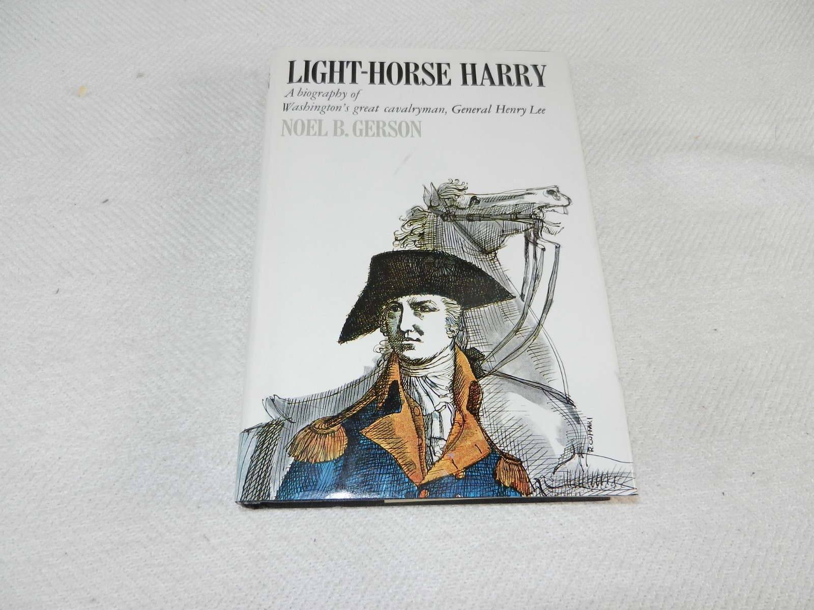 REVOLUTION American Cavalry General Henry Lee “LIGHT-HORSE HARRY”1966 ed