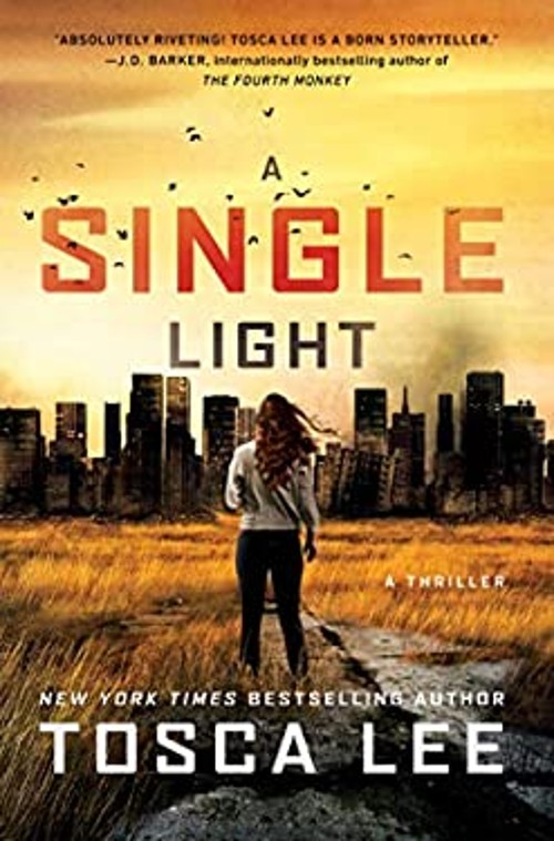 A Single Light : A Thriller Hardcover Tosca Lee