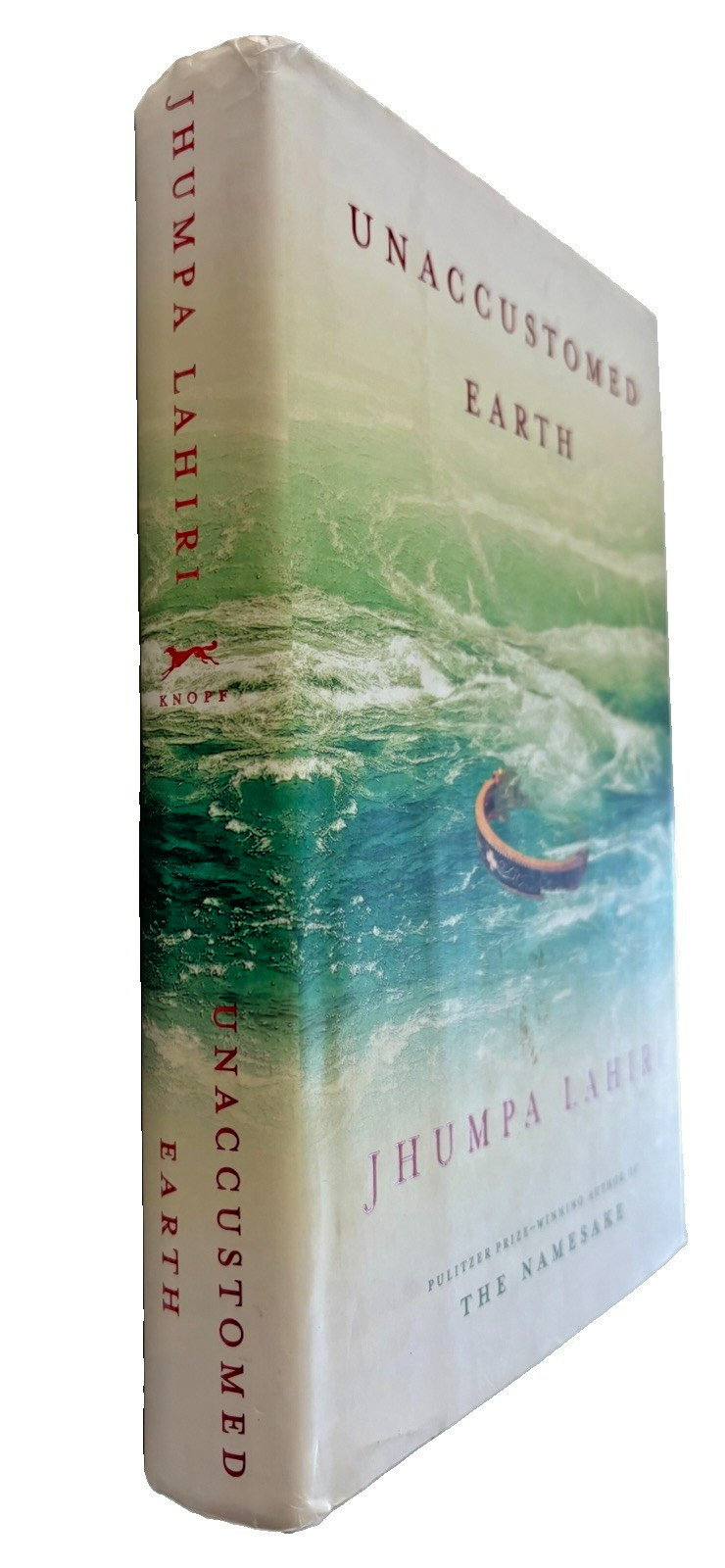 Unaccustomed Earth by Jhumpa Lahiri (2008, HC) 1st NA Edition