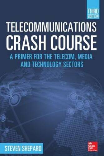 Telecommunications Crash Course, Third Edition – Hardcover – VERY GOOD
