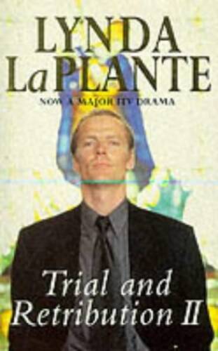 Trial and Retribution II (No 2) – Paperback By Laplante, Lynda – ACCEPTABLE