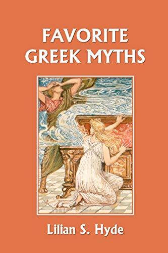 Favorite Greek Myths (Yesterday’s Classics)