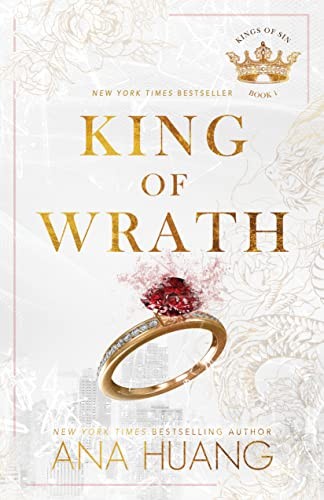 King of Wrath (Kings of Sin, 1) by Huang, Ana