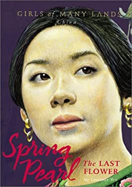Spring Pearl : The Last Flower Paperback Laurence Yep