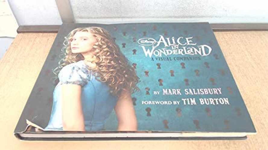 Disney’s Alice in Wonderland: A – Hardcover, by Mark Salisbury – Very Good b