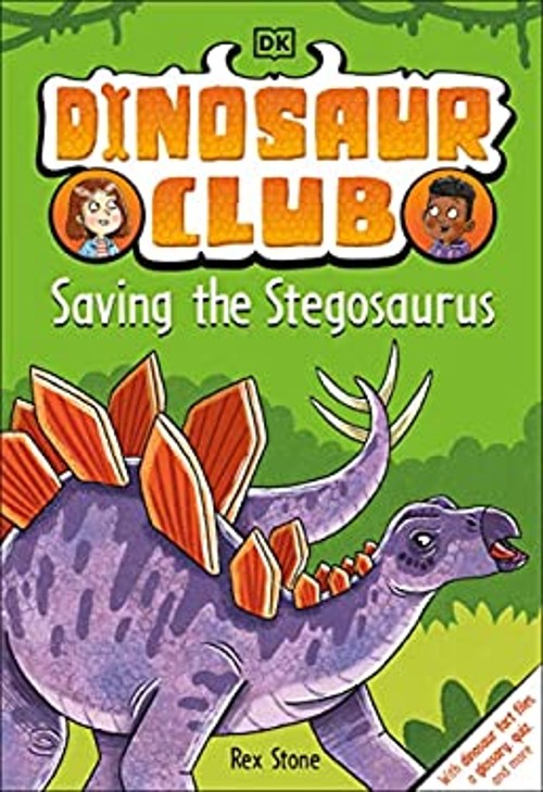 Dinosaur Club: Saving the Stegosaurus Hardcover Rex Stone