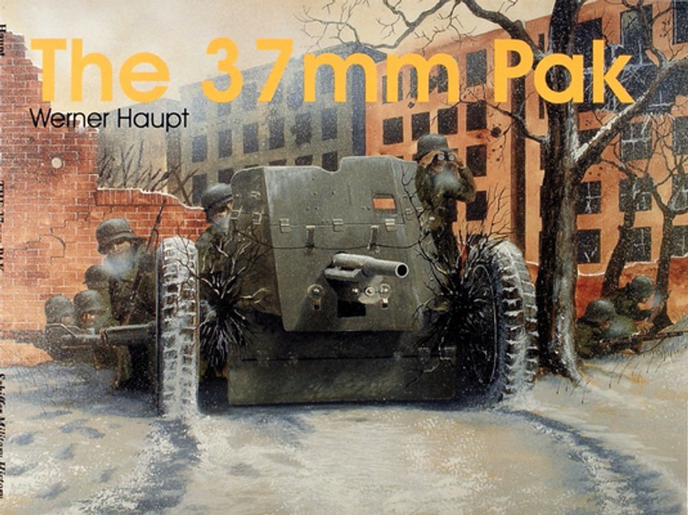 The 37mm Pak by Werner Haupt (English) Paperback Book