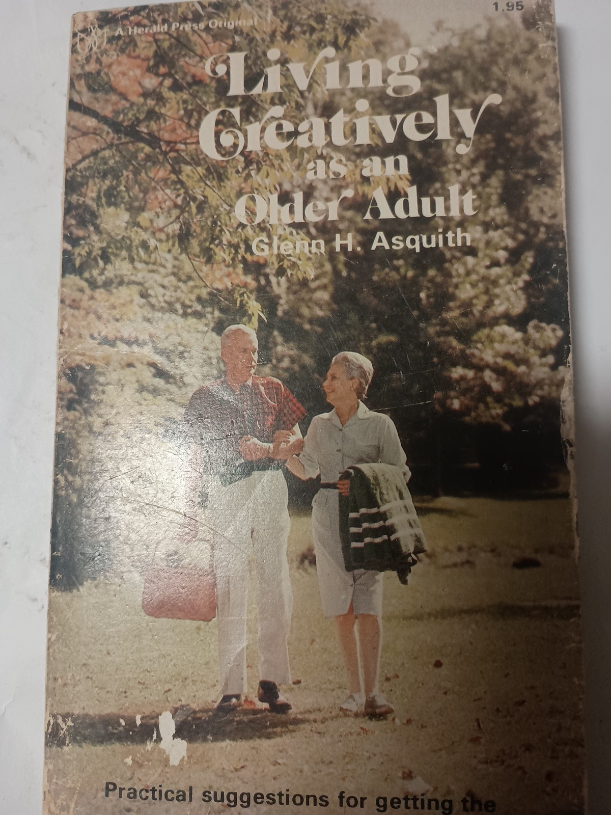 Living creatively as an older adult (A Herald press original) J6
