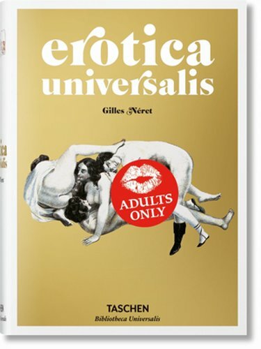 Erotica Universalis by Gilles Néret: New