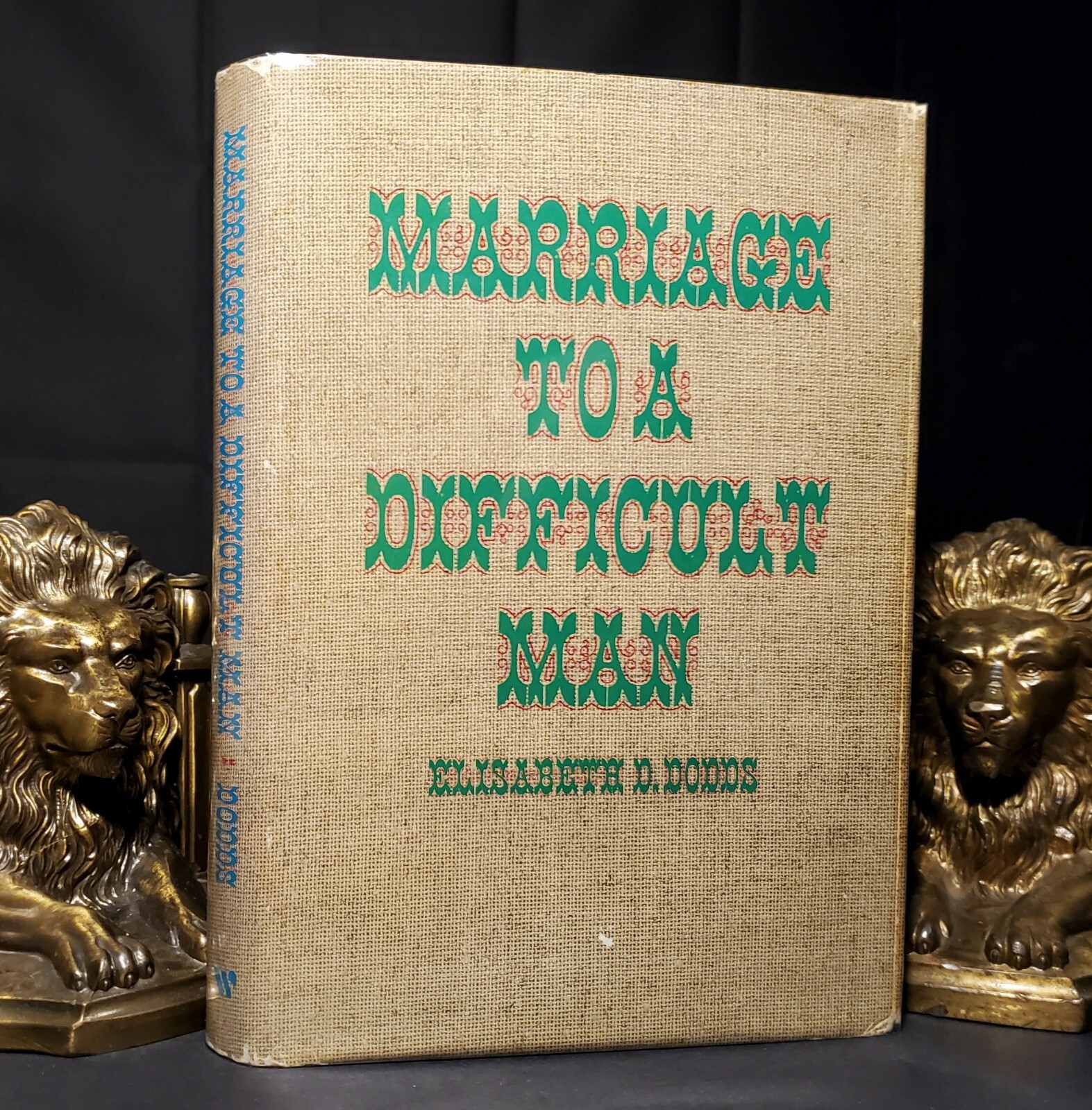Marriage to a Difficult Man: The Uncommon Union of Jonathan and Sarah Edwards,