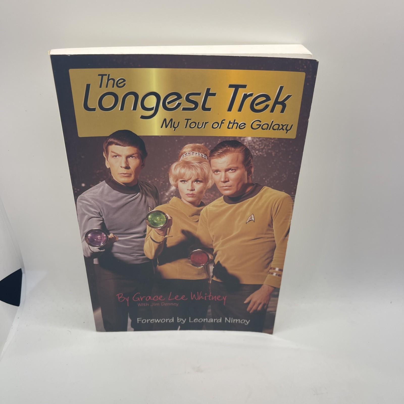 The Longest Trek: My Tour of the Galaxy by Grace Lee Whitney OOP