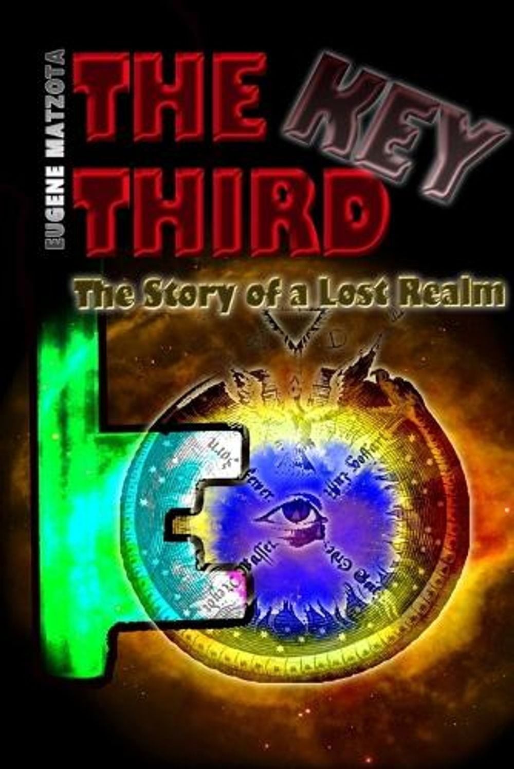 The Third Key: The Story of a lost Realm by Eugene Matzota (English) Paperback B