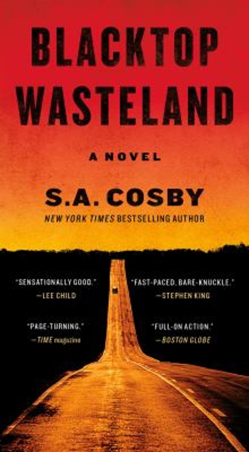 Blacktop Wasteland : A Novel Mass Market Paperbound S. A. Cosby