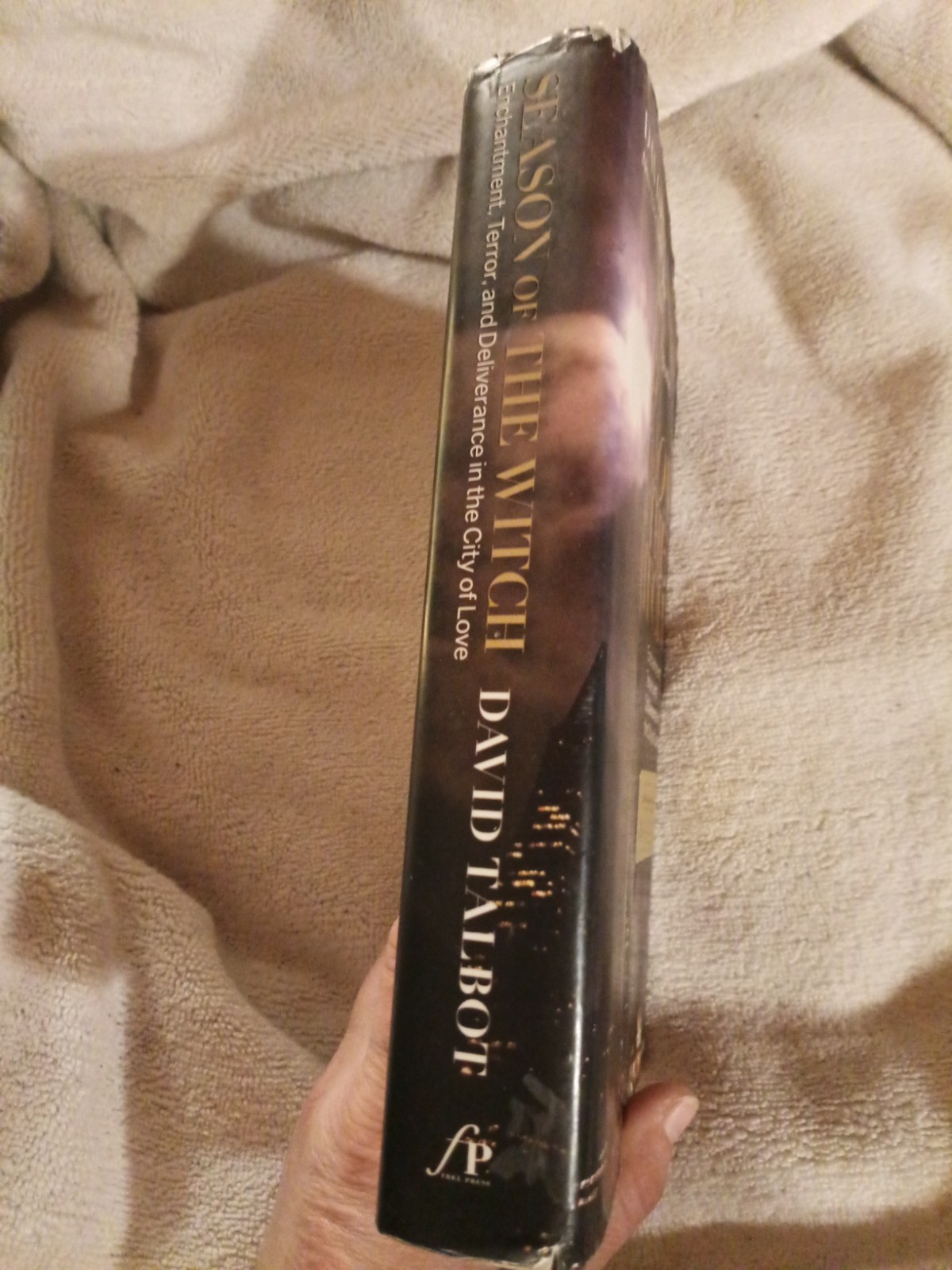 Season of the Witch: Enchantment, Terror, by Talbot David – SIGNED hardcover