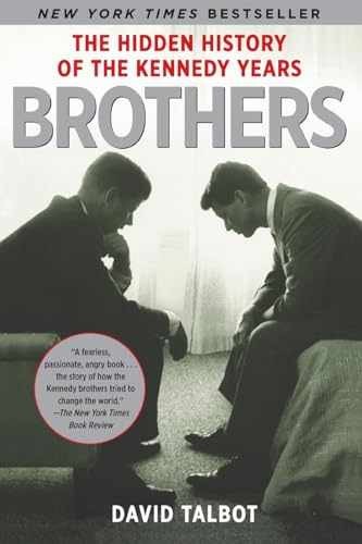 Brothers: The Hidden History of the – Paperback, by Talbot David – Very Good