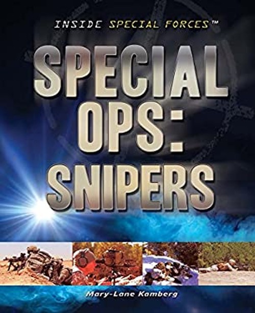 Special Ops : Snipers Hardcover Mary-Lane Kamberg