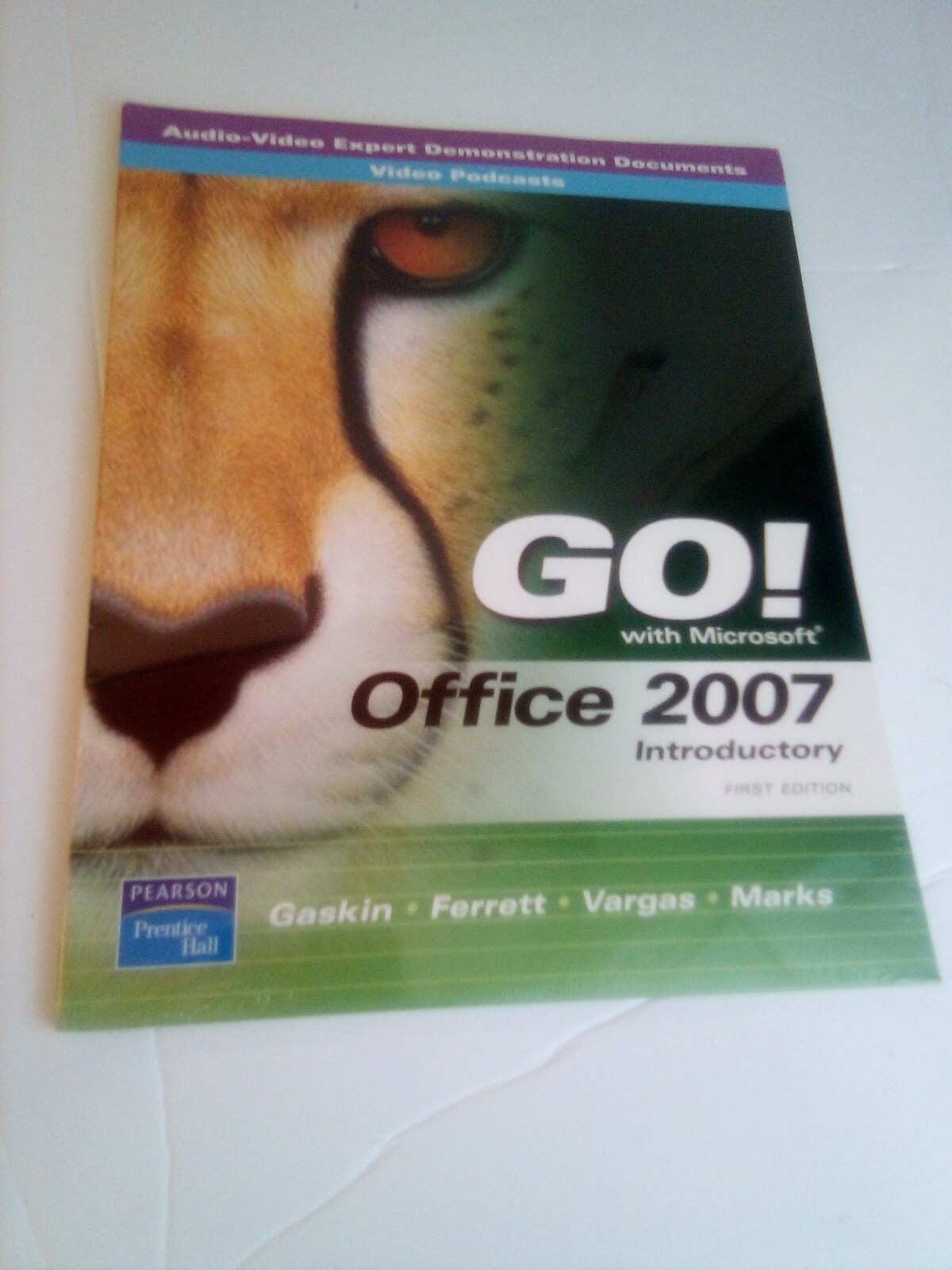 New, Go! With Microsoft Office 2007 Introductory First Edition Cd Rom Pearson