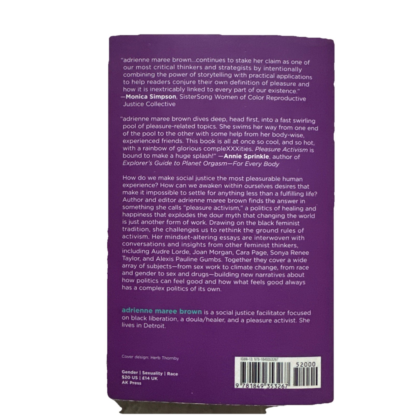 Pleasure Activism: The Politics of Feeling Good 2019 PB by adrienne maree brown