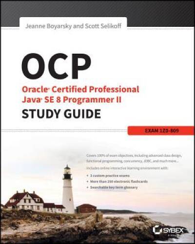OCP: Oracle Certified Professional Java SE 8 Programmer II Study Guide: E – GOOD