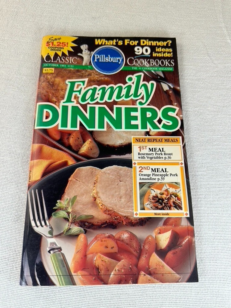 Classic #152: Family Dinners (Pillsbury Cookbook Paperback) Classic Easy Meals