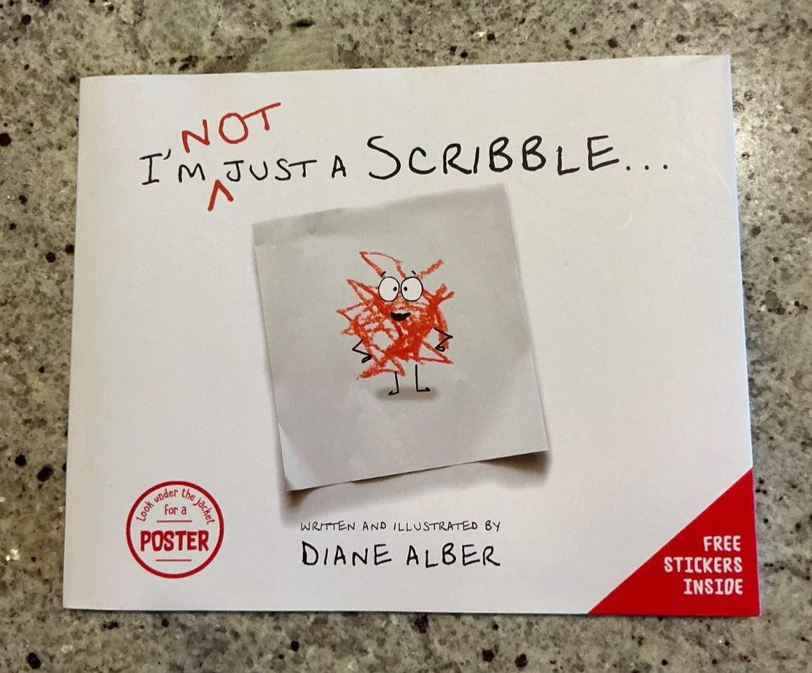 I’m NOT just a Scribble… – By Diane Alber Hardback Hardcover Dust Jacket NEW