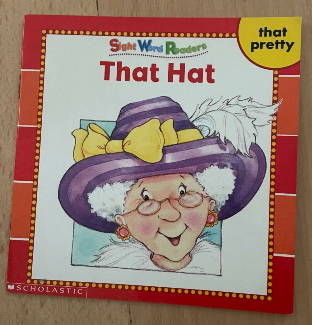 SIGHT WORD READERS. THAT HAT, THAT PRETTY. 14 BY 14 CM, 0439511593