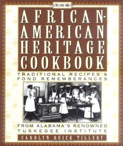 The African-American Heritage Cookbook Quick Tillery