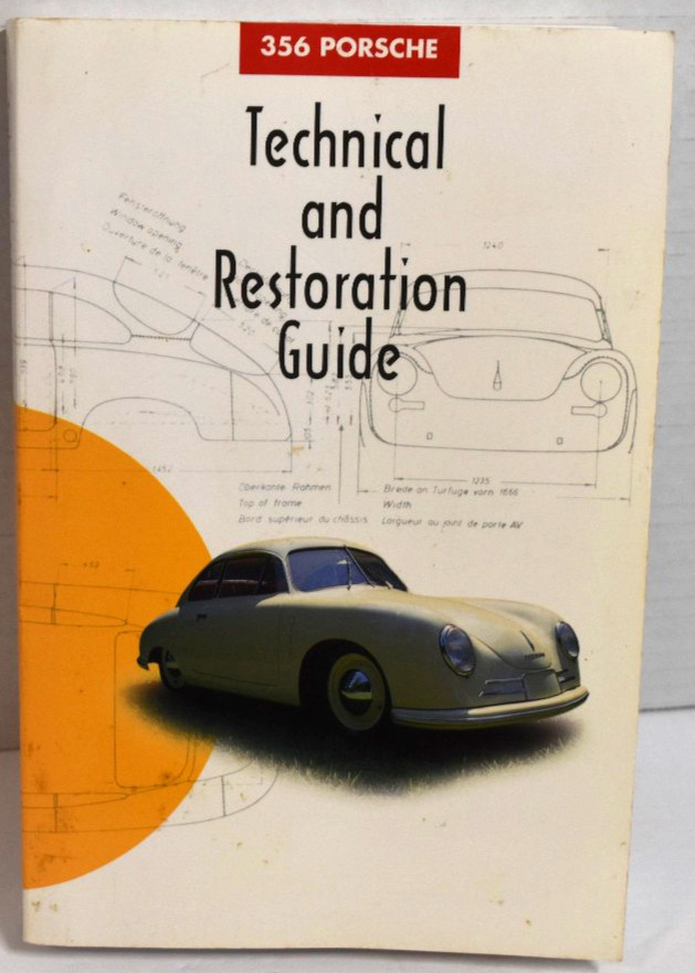 356 Porsche Technical and Restoration Guide by The 356 Registry (Paperback, 1994