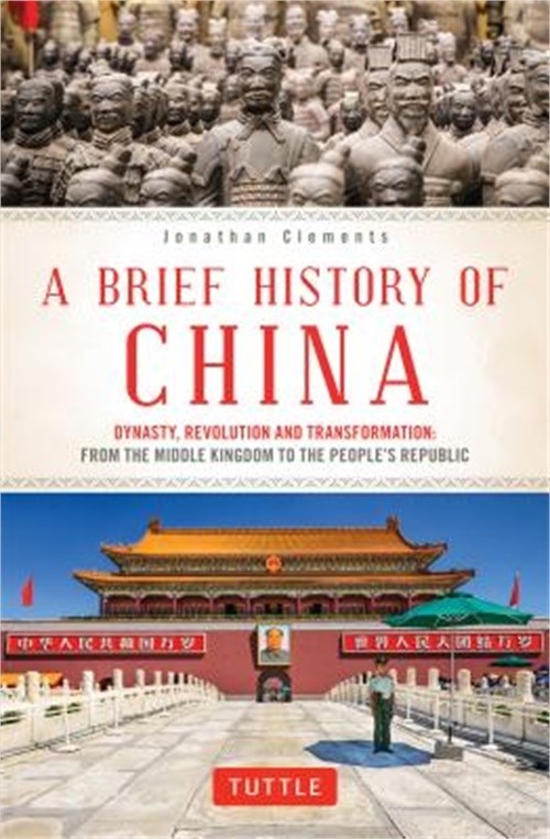 A Brief History of China: Dynasty, Revolution and Transformation: From the Middl