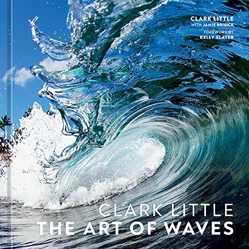 Clark Little – The Art of Waves, Little New 9781984859785 Fast Free Shipping=#
