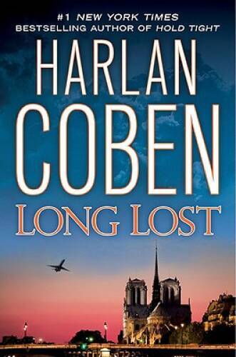 Long Lost (Myron Bolitar) – Hardcover By Coben, Harlan – VERY GOOD