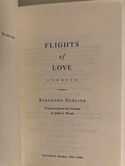 Flights of Love by Bernhard Schlink (2001) Advance Uncorrected Galleys (ARC)