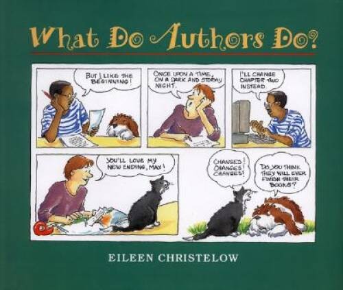 What Do Authors Do – Hardcover By Christelow, Eileen – VERY GOOD