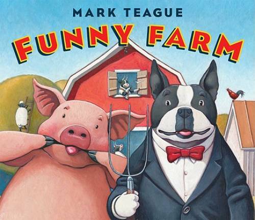 Funny Farm – Hardcover By Teague, Mark – GOOD