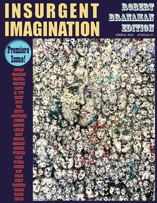 INSURGENT IMAGINATION: ANNUAL #1 literary arts anthology poetry Robert Branaman