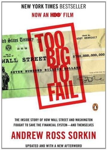Too Big to Fail: The Inside Story… by Sorkin, Andrew Ross Paperback / softback