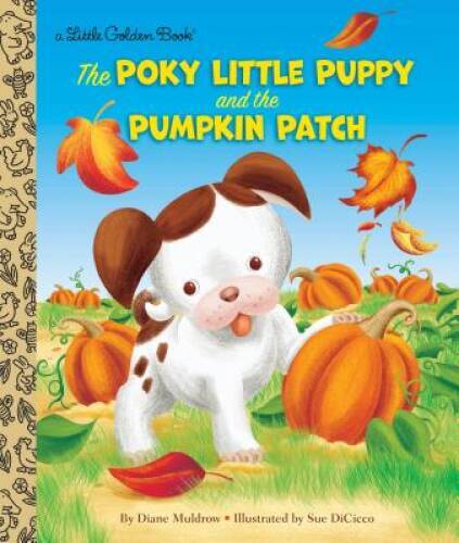 The Poky Little Puppy and the Pumpkin Patch (Little Golden Book) – VERY GOOD