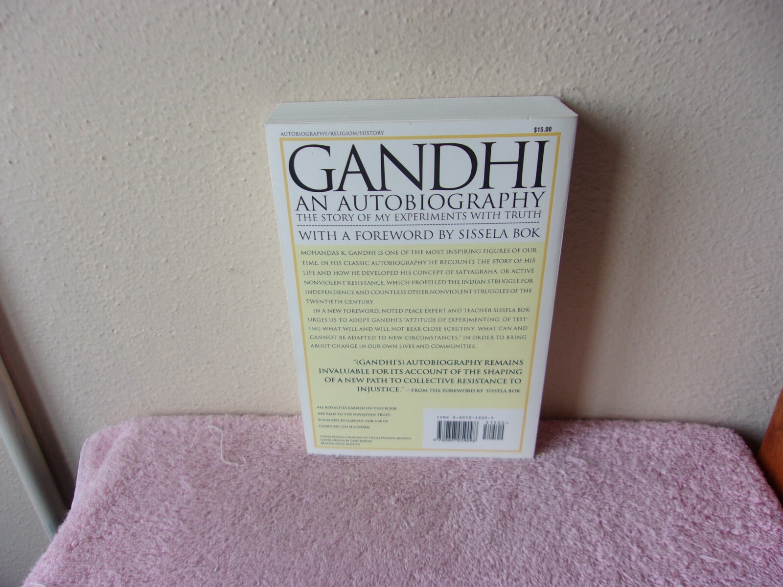 An Autobiography : The Story of My Experiments with Truth by Mohandas K. Gandhi