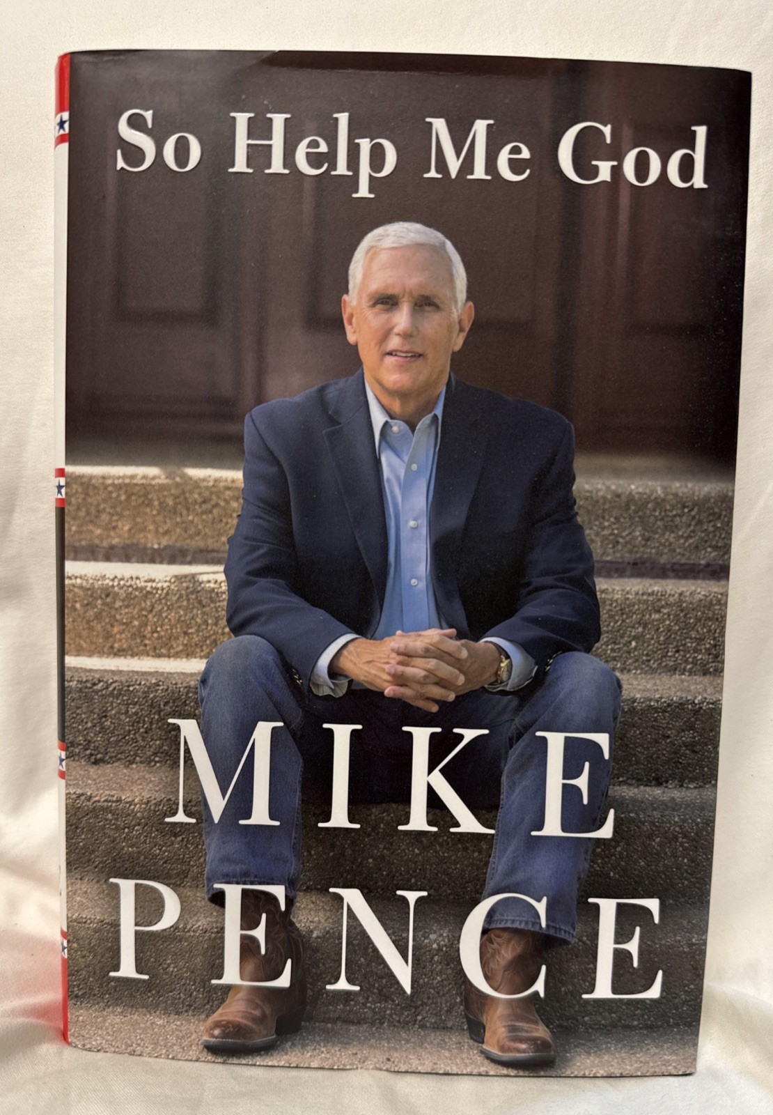 Mike Pence Signed Book: So Help Me God. First Edition HC. US Vice President