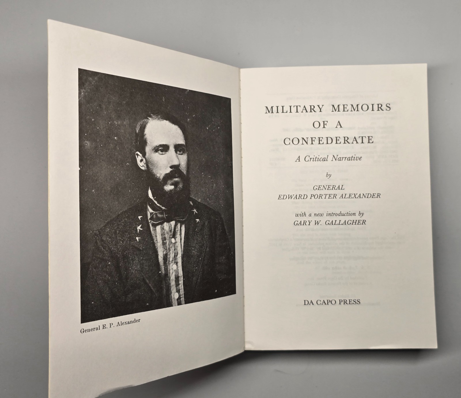 Military Memoirs of A Confederate by General Edward Porter Alexander, 1st edi